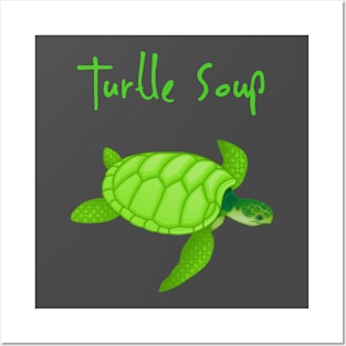 Turtle Soup Posters and Art